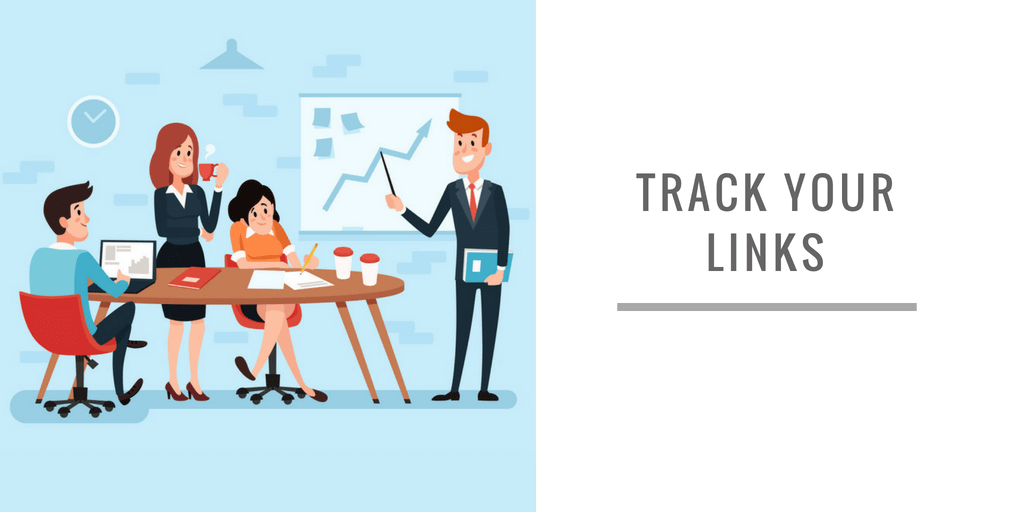 TRACK YOUR LINKS